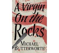 A Virgin on the Rocks - Michael Butterworth - Open Road Media Mystery & Thriller - ebook (ePub) - Livre