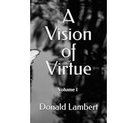 A Vision of Virtue