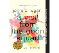 A visit from the goon squad Jennifer Egan (Auteur)