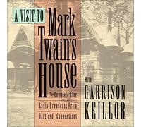 A Visit to Mark Twain's House (The Prairie Home Companion Series)