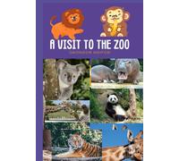A Visit To The Zoo