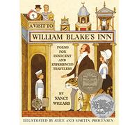 A Visit to William Blake's Inn: Poems for Innocent and Experienced Travelers