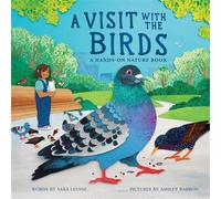 A Visit with the Birds A Hands-On Nature Book - Sara Levine - Sourcebooks Explore - ebook (ePub) - Livre