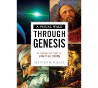 A Visual Walk Through Genesis: Exploring the Story of How It All Began
