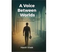 A Voice Between Worlds: From dusty lanes to lecture halls, one boy carried more than just a dream-he carried a story that demanded to be heard.