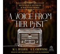 A Voice From Her Past (Devecheaux Antiques & Haunted Things)