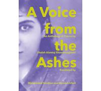 A Voice from the Ashes: An Anthology of Poems by Zhaleh Alamtaj Ghaemmaghami