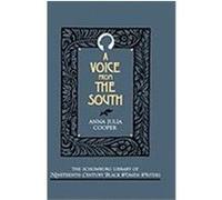 A Voice from the South, Schomburg Library of 19th Century Black Women Writers Anna Julia Cooper (Auteur)
