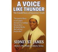 A Voice Like Thunder - The Untold Story of Sojourner Truth