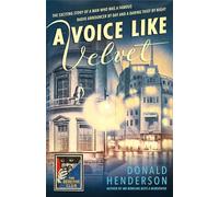 A Voice Like Velvet