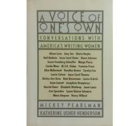 A Voice of One's Own: Conversations With America's Writing Women