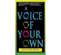 A Voice of Your Own