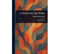 A Voice on the Wind