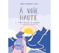 Sophie Adriansen – A voie haute – Bande dessinée – Broché