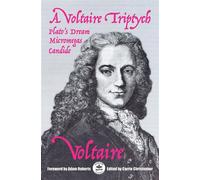 A Voltaire Triptych: Micromegas, Plato’s Dream, and Candide with Foreword by Adam Roberts - Voltaire - WordFire Press - ebook (ePub) - Livre