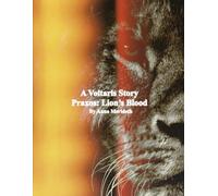 A Voltaris Story: Praxos : Lion’s Blood