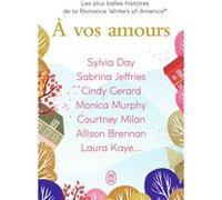 À vos amours Collectif (Auteur), Eléonore Kempler (Traduction)
