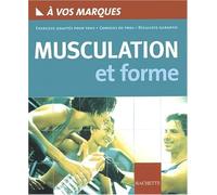 A vos marques : Musculation
