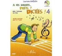 Ghedin Lauriane - A Vos Marques.. Prets ? Dictées ! Vol.4 + CD