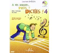 Ghedin Lauriane - A Vos Marques.. Prets ? Dictées ! Vol.4 + CD