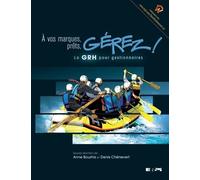 A Vos Marques, Prêts, Gérez ! - La Grh Pour Les Managers