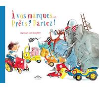 A vos marques... Prêts ? Partez !