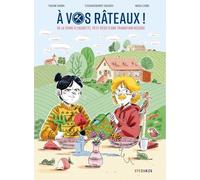 À vos râteaux ! - De la terre à l'assiette, petit récit d'une transition réussie - Pauline Bardin - Steinkis - broché - Bande dessinée