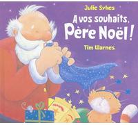 a vos souhaits pere noel