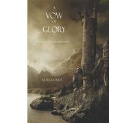 A Vow of Glory (Book #5 in the Sorcerer's Ring)