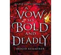 A Vow So Bold and Deadly Brigid Kemmerer (Auteur)