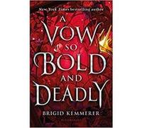 A Vow So Bold and Deadly