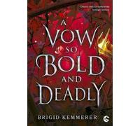 A Vow So Bold and Deadly Tom 3 - Brigid Kemmerer (littérature, fantasy en polonais)