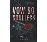 A Vow So Soulless - Vero Heath - Draft2Digital - Livre en Anglais Vero HeathVero Heath (Auteur)
