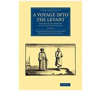 A Voyage Into The Levant