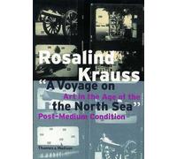 A Voyage on the North Sea, Walter Neurath Memorial Lecture Marcel Broodthaers, Rosalind E. Krauss (Auteur)
