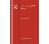 A Voyage Round My Father Sir John Mortimer, (Auteur)