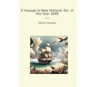 A Voyage to New Holland, Etc. in the Year 1699