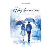 A Voz do Coração: Um amor de contos de fadas