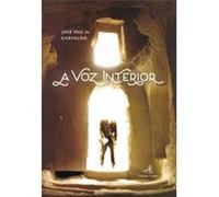 A Voz Interior José Pais De Carvalho (Auteur)