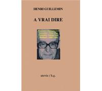 A vrai dire