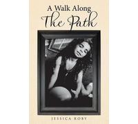 A Walk Along The Path