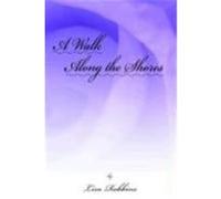 A Walk Along the Shores Lisa Robbins (Auteur)