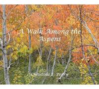 A Walk Among the Aspens