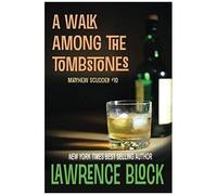 A Walk Among The Tombstones