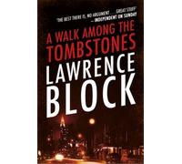 A Walk Among The Tombstones