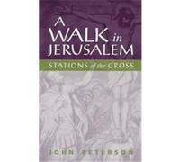 A Walk in Jerusalem John L. Peterson (Auteur)