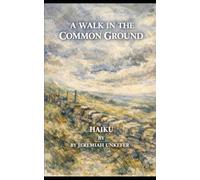 A WALK IN THE COMMON GROUND