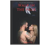 A Walk In The Pack: Werewolf Shifter Romance Story
