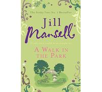 A Walk in the Park: the irresistible festive romance perfect for Christmas from the super-selling author