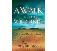 A Walk In The Wilderness